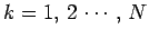 $ k=1,\,2\,\cdots,\,N$