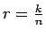 $ r=\frac{k}{n}$