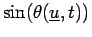 $ \sin(\theta(\underline{u},t))$