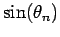 $ \sin(\theta_n)$