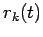 $ r_k(t)$