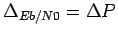 $\displaystyle \Delta_{Eb/N0}=\Delta P$